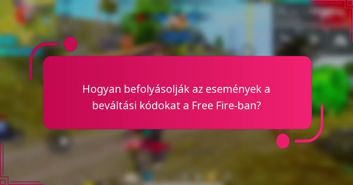 Hogyan befolyásolják az események a beváltási kódokat a Free Fire-ban?