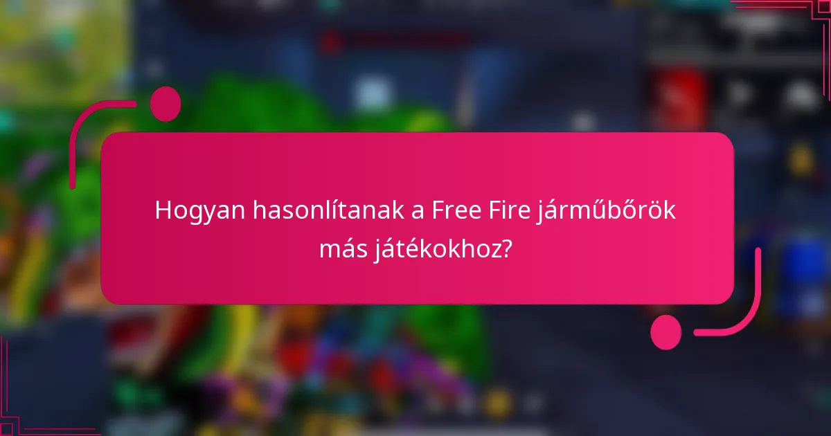 Hogyan hasonlítanak a Free Fire járműbőrök más játékokhoz?